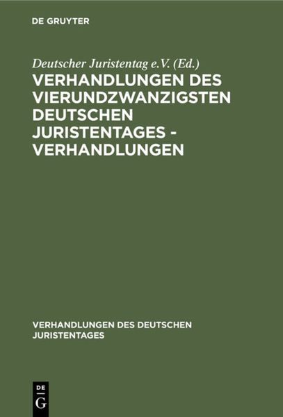 Produktbild: Verhandlungen des Vierundzwanzigsten Deutschen Juristentages - Verhandlungen