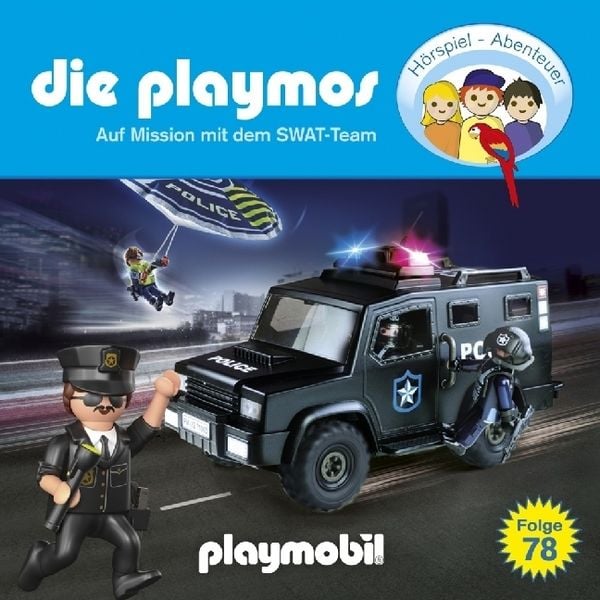Die Playmos - Das Original Playmobil Hörspiel, Folge 78: Auf Mission mit dem SWAT-Team - , CD, 4260229664803