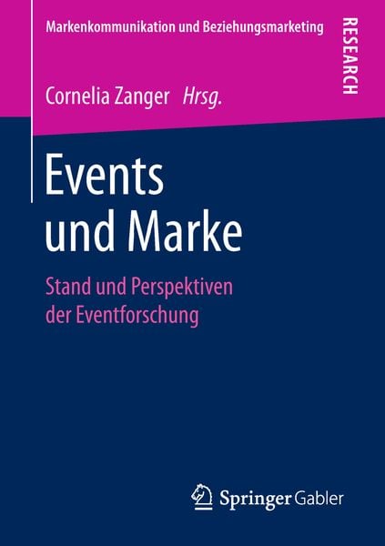 Events und Marke, Taschenbuch von , Springer Fachmedien Wiesbaden GmbH, 9783658232849