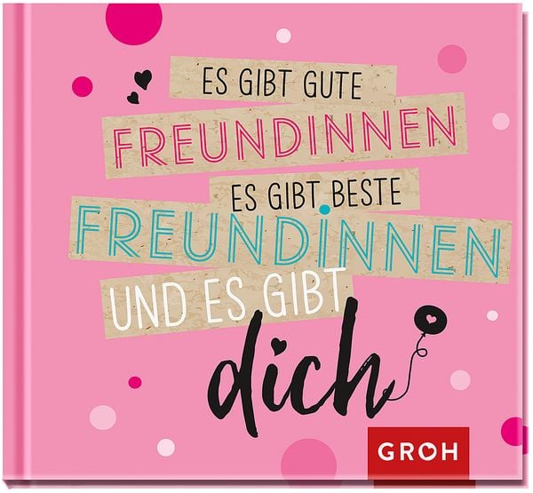 Produktbild: Es gibt gute Freundinnen, es gibt beste Freundinnen und es gibt dich