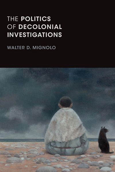 Produktbild: The Politics of Decolonial Investigations