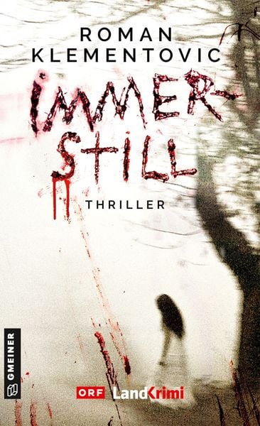 Immerstill, Taschenbuch von Roman Klementovic, Gmeiner-Verlag, 9783839218884