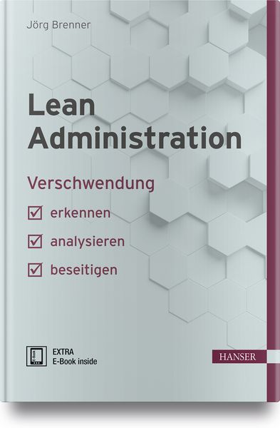 Lean Administration, Set von Jörg Brenner, Carl Hanser, 9783446454729