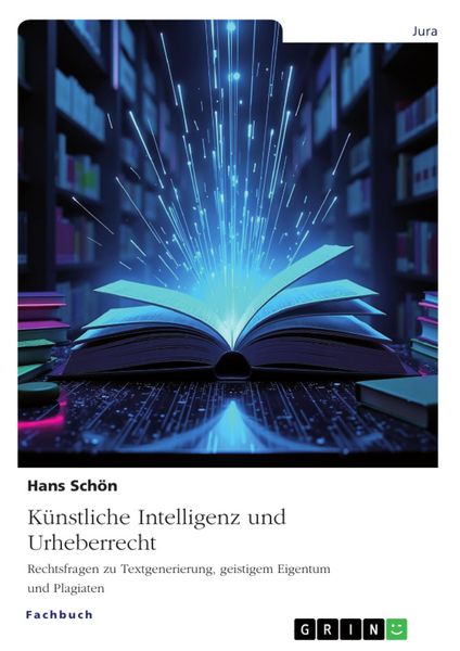 Produktbild: K&uuml;nstliche Intelligenz und Urheberrecht