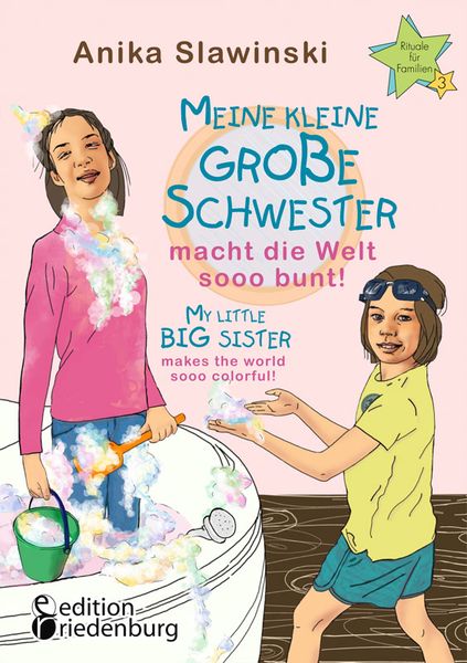 Produktbild: Meine kleine große Schwester macht die Welt sooo bunt! My little big sister makes the world sooo colorful!