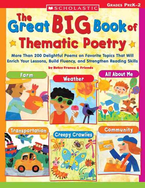 Produktbild: Great Big Book of Thematic Poetry: More Than 200 Delightful Poems on Favorite Topics That Will Enrich Your Lessons, Build Fluency, and Strengthen Read