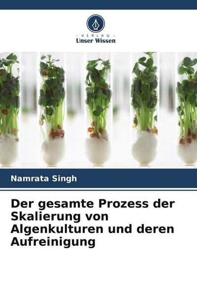 Produktbild: Der gesamte Prozess der Skalierung von Algenkulturen und deren Aufreinigung