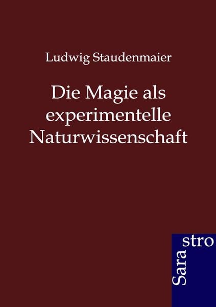 Produktbild: Die Magie als experimentelle Naturwissenschaft