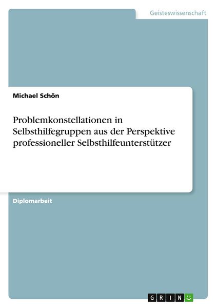 Produktbild: Problemkonstellationen in Selbsthilfegruppen aus der Perspektive professioneller Selbsthilfeunterst&uuml;tzer