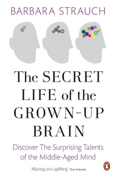 Produktbild: The Secret Life of the Grown-Up Brain