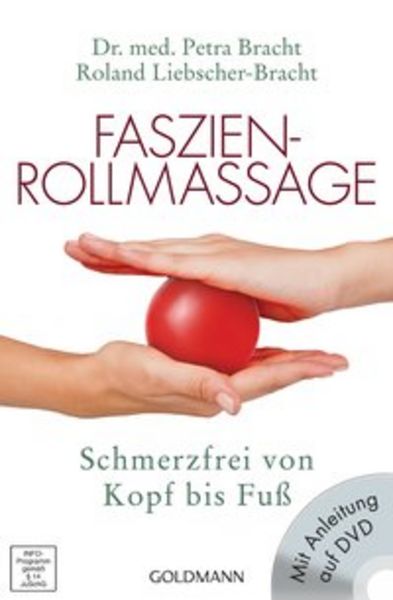 Faszien-Rollmassage, Taschenbuch von Petra Bracht,Roland Liebscher-Bracht, Goldmann