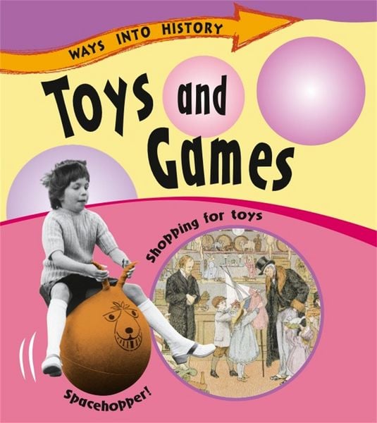 Produktbild: Ways Into History: Toys and Games