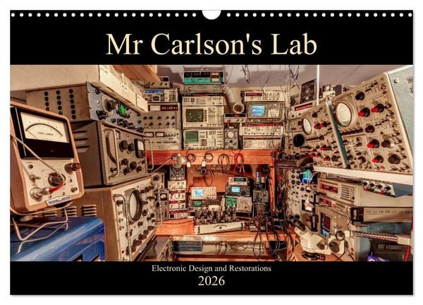 Produktbild: Mr Carlson's Lab Electronic Design and Restorations (Wall Calendar 2026 DIN A3 landscape), CALVENDO 12 Month Wall Calendar