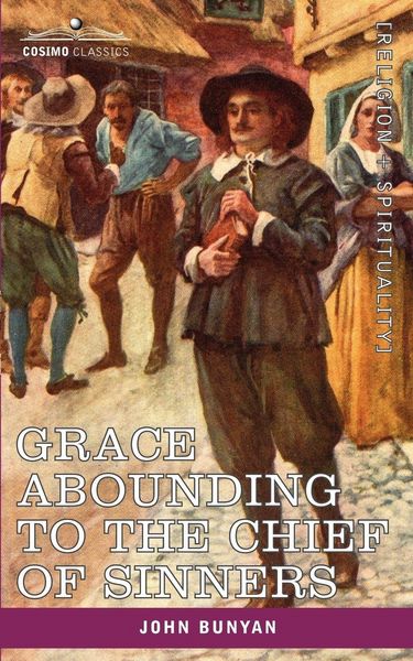 Produktbild: Grace Abounding to the Chief of Sinners