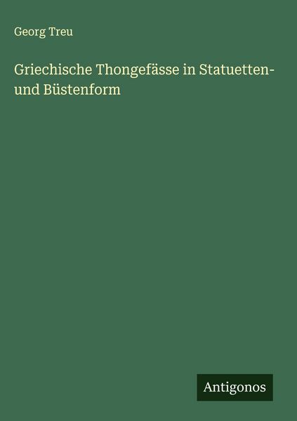 Produktbild: Griechische Thongef&auml;sse in Statuetten- und B&uuml;stenform