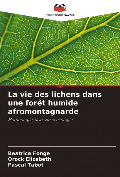 Produktbild: La vie des lichens dans une for&ecirc;t humide afromontagnarde
