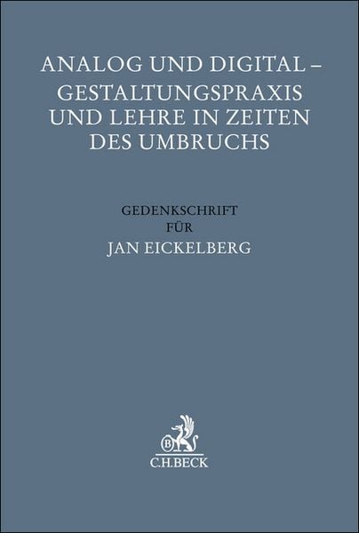 Produktbild: Analog und Digital - Gestaltungspraxis und Lehre in Zeiten des Umbruchs