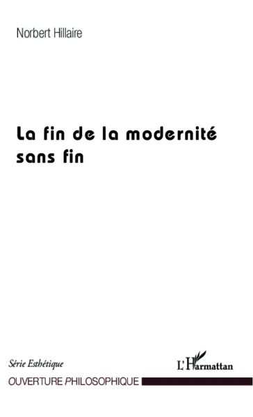 Produktbild: La fin de la modernit&eacute; sans fin