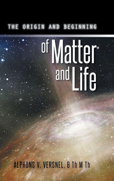 Produktbild: THE ORIGIN AND BEGINNING OF MATTER AND LIFE