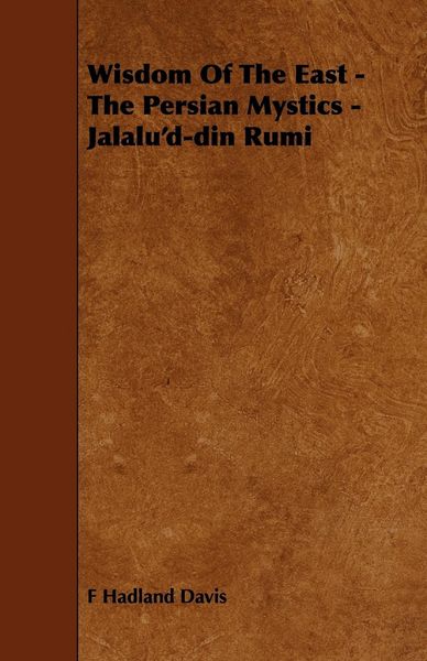 Produktbild: Wisdom of the East - The Persian Mystics - Jalalu'd-Din Rumi