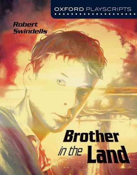 Produktbild: Swindells, R: Oxford Playscripts: Brother in the Land