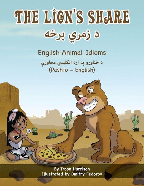 Produktbild: The Lion's Share - English Animal Idioms (Pashto-English)