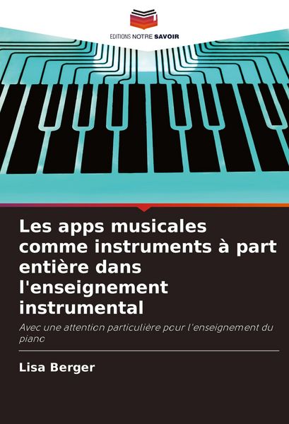 Produktbild: Les apps musicales comme instruments &agrave; part enti&egrave;re dans l'enseignement instrumental