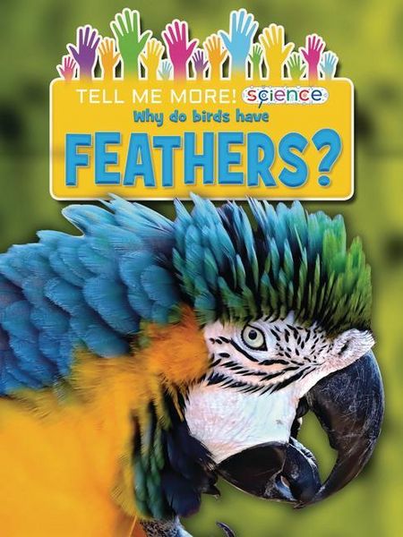 Produktbild: Why Do Birds Have Feathers?