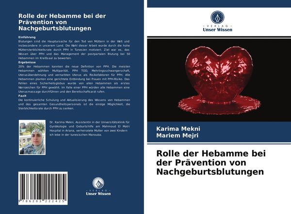 Rolle der Hebamme bei der Prävention von Nachgeburtsblutungen, Taschenbuch von Karima Mekni , Mariem Mejri, Verlag Unser Wissen, 9786203222425