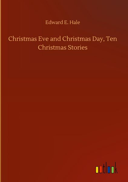 Produktbild: Christmas Eve and Christmas Day, Ten Christmas Stories