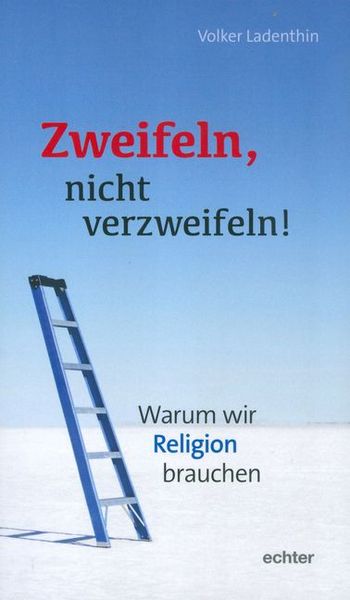 Produktbild: Zweifeln, nicht verzweifeln!