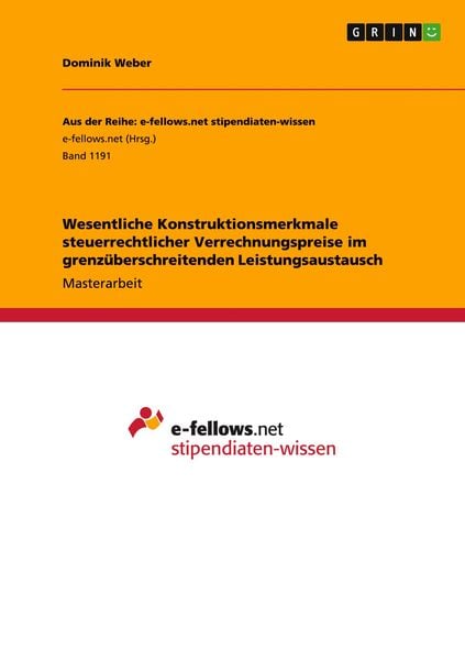 Produktbild: Wesentliche Konstruktionsmerkmale steuerrechtlicher Verrechnungspreise im grenz&uuml;berschreitenden Leistungsaustausch