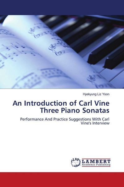 Produktbild: An Introduction of Carl Vine Three Piano Sonatas