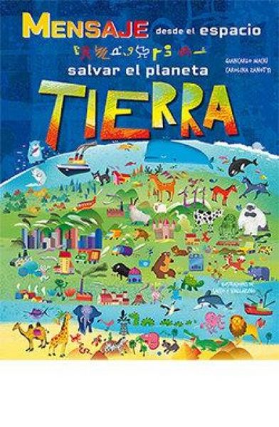 Produktbild: Mensaje desde el espacio. Salvar el planeta Tierra