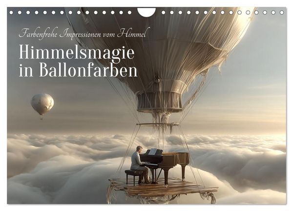 Himmelsmagie in Ballonfarben (Wandkalender 2026 DIN A4 quer), CALVENDO Monatskalender