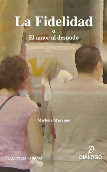 Produktbild: La fidelidad o El amor al desnudo
