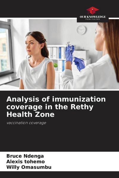 Produktbild: Analysis of immunization coverage in the Rethy Health Zone