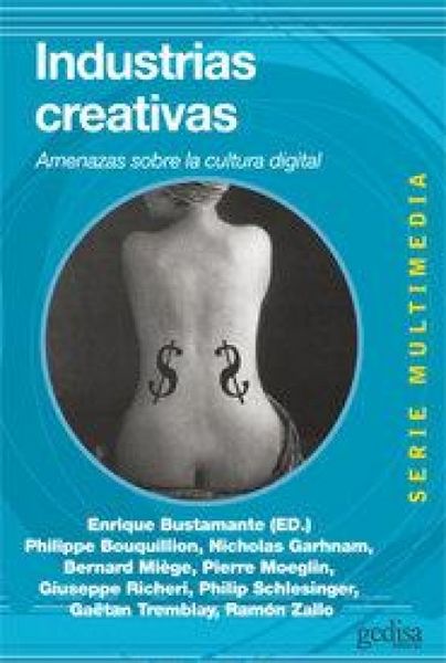 Produktbild: Industrias creativas : amenazas sobre la cultura digital