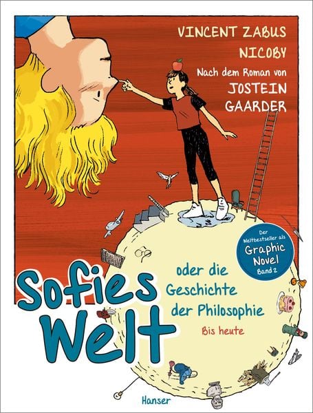 Sofies Welt oder die Geschichte der Philosophie - Bis heute, Gebundene Ausgabe von Vincent Zabus,Nicoby, Carl Hanser, 978-3-446-27795-3