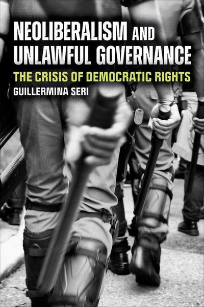 Produktbild: Neoliberalism and Unlawful Governance