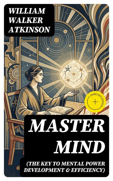 Produktbild: Master Mind (The Key to Mental Power Development & Efficiency)