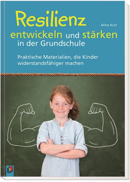 Produktbild: Resilienz entwickeln und st&auml;rken in der Grundschule