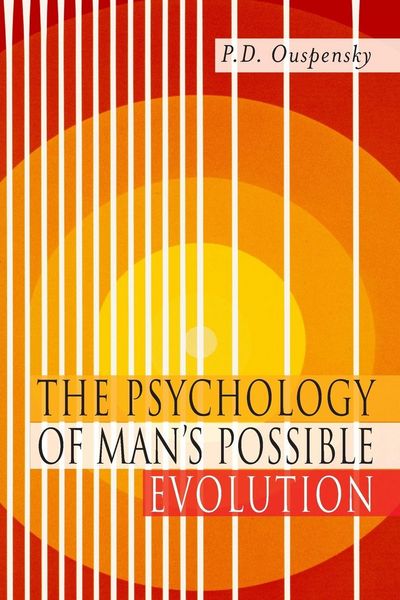 Produktbild: The Psychology of Man's Possible Evolution