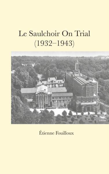 Produktbild: Le Saulchoir On Trial (1932-1943)