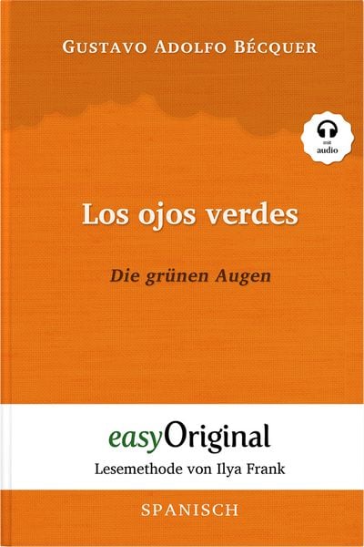 Produktbild: Los ojos verdes / Die gr&uuml;nen Augen (Buch + Audio-Online) - Lesemethode von Ilya Frank - Zweisprachige Ausgabe Spanisch-Deutsch