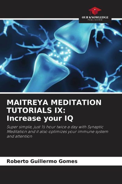 Produktbild: MAITREYA MEDITATION TUTORIALS IX: Increase your IQ