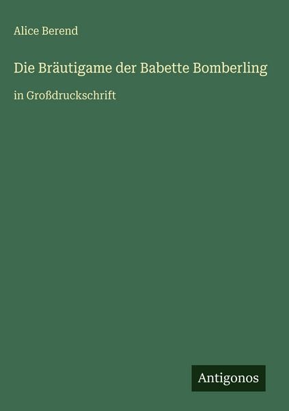 Produktbild: Die Br&auml;utigame der Babette Bomberling
