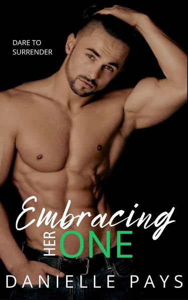 Produktbild: Embracing Her One (Dare to Surrender)