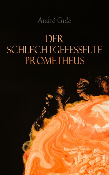 Produktbild: Der schlechtgefesselte Prometheus