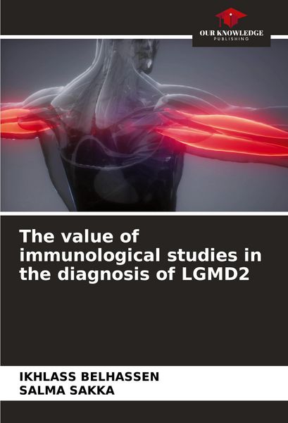 Produktbild: The value of immunological studies in the diagnosis of LGMD2